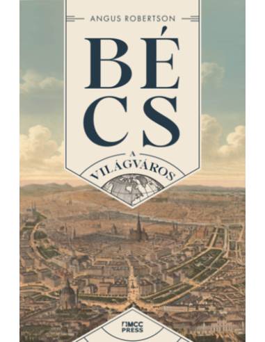 Bécs - A világváros