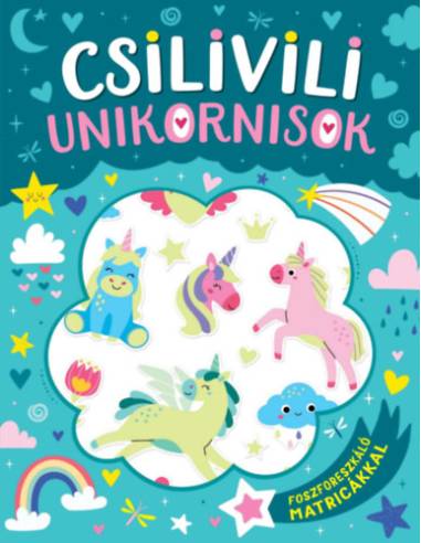 Csilivili unikornisok