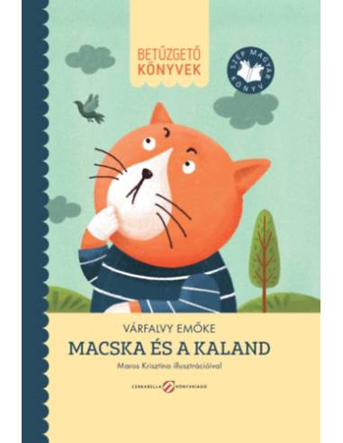 Macska és a kaland - Betűzgető könyvek