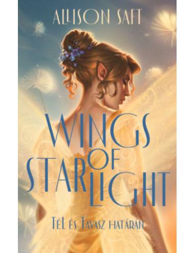 Wings of Starlight - Tél és Tavasz határán