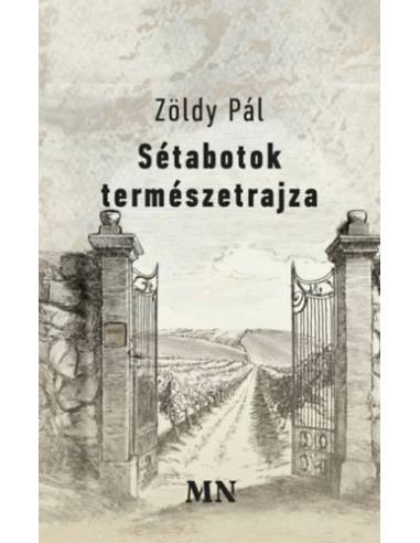 Sétabotok természetrajza