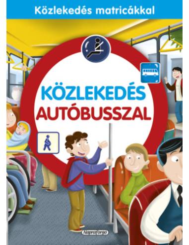 Közlekedés autóbusszal - Közlekesés matricákkal