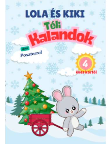 Lola és Kiki - Téli kalandok - 4 éves kortól