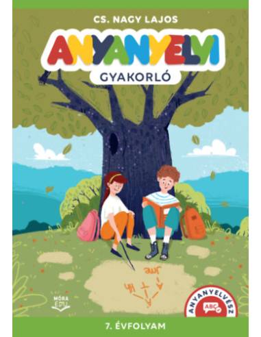 Anyanyelvi gyakorló - 7. évfolyam