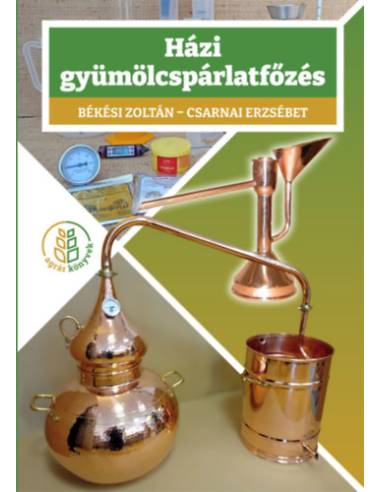 Házi gyümölcspárlatfőzés