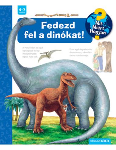 Fedezd fel a dinókat! - Mit? Miért? Hogyan? 72.
