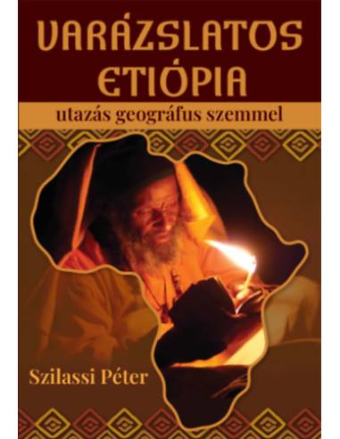 Varázslatos Etiópia - Utazás geográfus szemmel