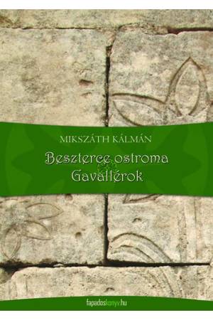 Beszterce ostroma - Gavallérok