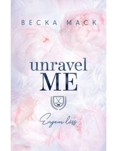 Unravel Me - Engem láss