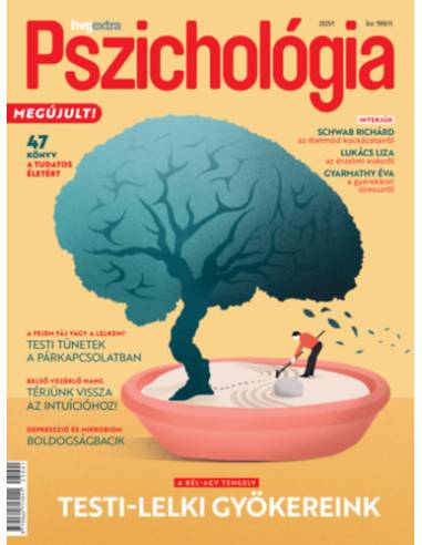 HVG Extra Magazin - Pszichológia 2025/01. - A bél-agy tengely, testi-lelki gyökereink