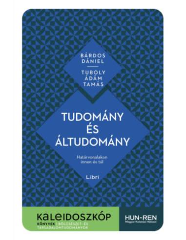 Tudomány és áltudomány - Határvonalakon innen és túl