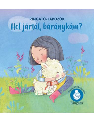 Hol jártál, báránykám? - Ringató-lapozók