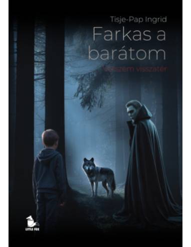Farkas a barátom - Vérszem visszatér - (Különleges kiadás)