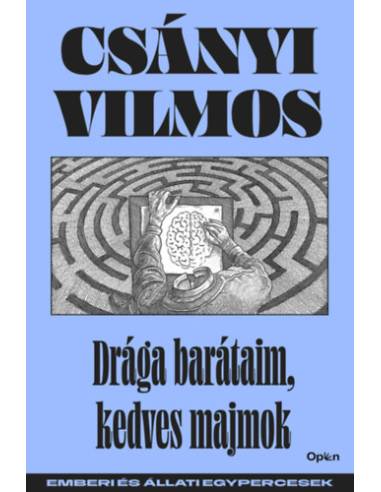Drága barátaim, kedves majmok - Emberi és állati egypercesek