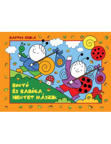 Bogyó és Babóca hegyet mászik