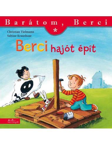 Berci hajót épít