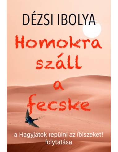 Homokra száll a fecske
