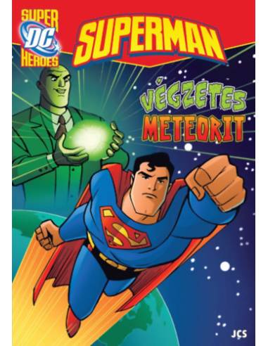 Superman - Végzetes meteorit