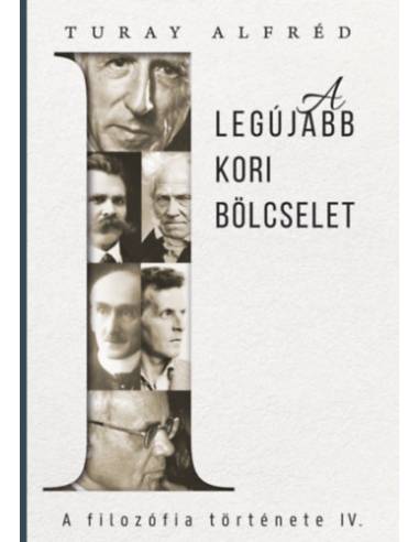 A filozófia története IV. - Az legújabbkori bölcselet