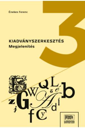 Kiadványszerkesztés 3. - Megjelenítés
