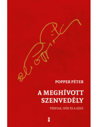 A meghívott szenvedély - Férfiak, nők és a szex