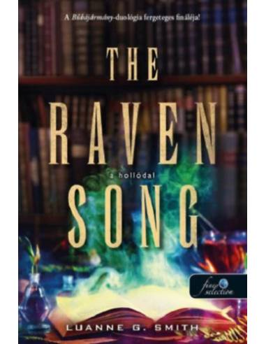 The Raven Song - A hollódal - Bűbájármány 2.