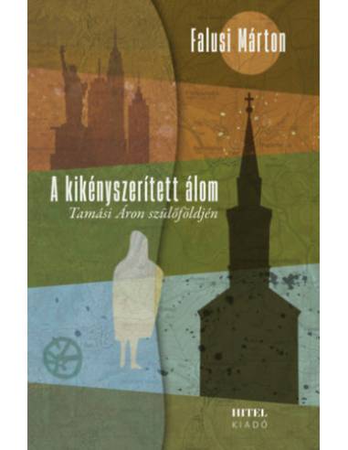 A kikényszerített álom - Tamási Áron szülőföldjén