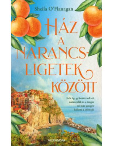 Ház a narancsligetek között - (Különleges kiadás)