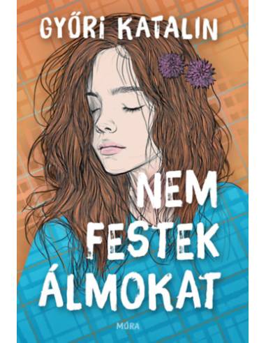 Nem festek álmokat