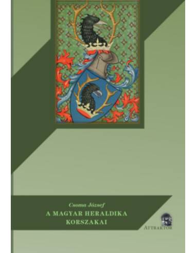 A magyar heraldika korszakai