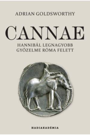 Cannae - Hannibál legnagyobb győzelme Róma felett