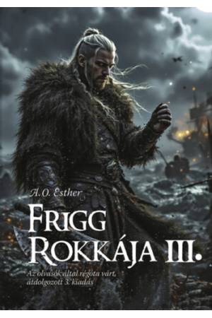Frigg rokkája III. - Frigg rokkája sorozat