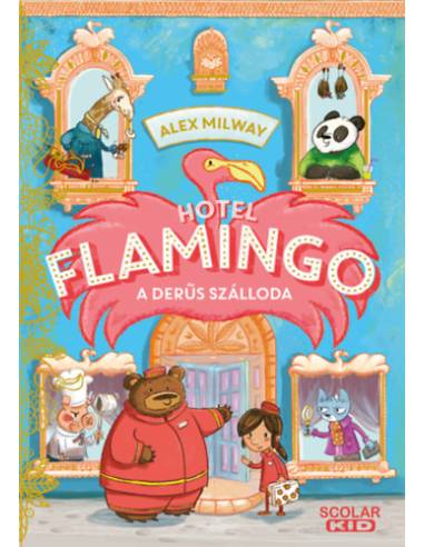 Hotel Flamingo 1. - A derűs szálloda