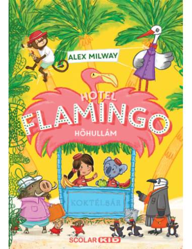 Hotel Flamingo 2. - Hőhullám