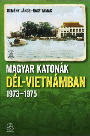 Magyar katonák Dél-Vietnámban - 1973-1975