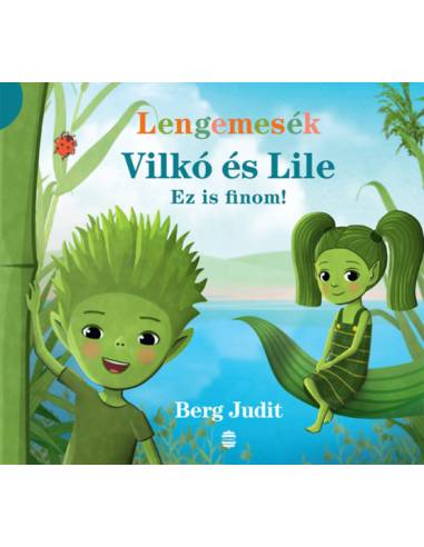 Vilkó és Lile 1. - Ez is finom!