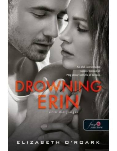 Drowning Erin - Erin mélységei - Waking Olivia 2.