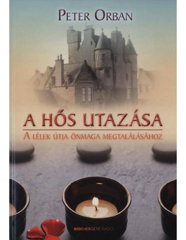 A hős utazása  - A lélek útja önmaga megtalálásához