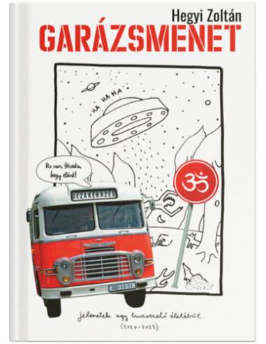 Garázsmenet - Jelenetek egy buszvezető életéből (2020-2023)