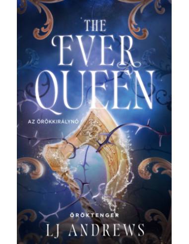 The Ever Queen - Az örökkirálynő - (Különleges kiadás)