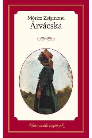 Árvácska - Életreszóló regények 25.
