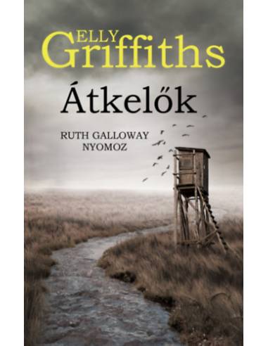 Átkelők - Dr. Ruth Galloway nyomoz