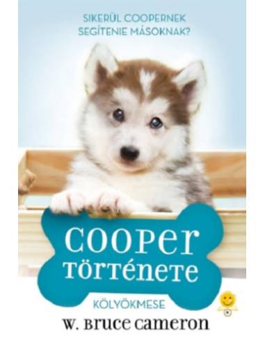 Cooper története - Egy kutya négy élete