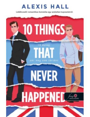 10 Things That Never Happened - 10 dolog, ami meg sem történt