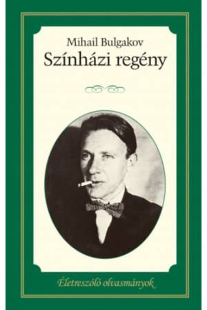 Színházi regény - Életreszóló olvasmányok 14.