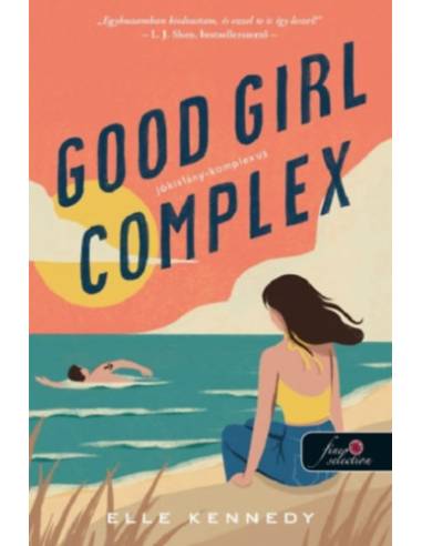 Good Girl Complex - Jókislány-komplexus - Avalon Bay 1.
