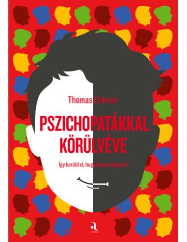 Pszichopatákkal körülvéve