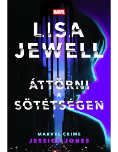 Áttörni a sötétségen - Jessica Jones