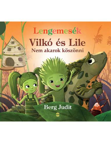 Vilkó és Lile 7. - Nem akarok köszönni