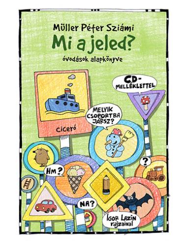 Mi a jeled? - CD melléklettel